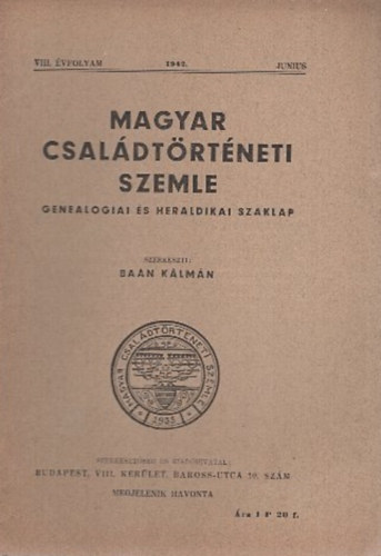 Baán Kálmán (szerk.): Magyar családtörténeti szemle (VIII. évf. 1942. junius) antikvár