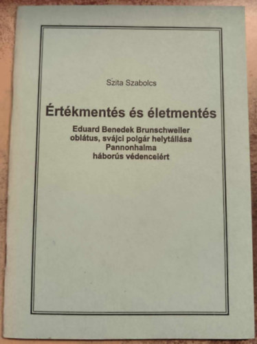 Szita Szabolcs: Értékmentés és életmentés antikvár