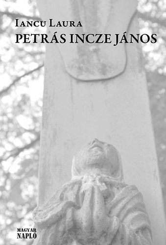 Iancu Laura: Petrás Incze János antikvár