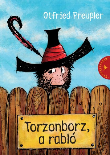 Otfried Preussler: Torzonborz, a rabló e-Könyv