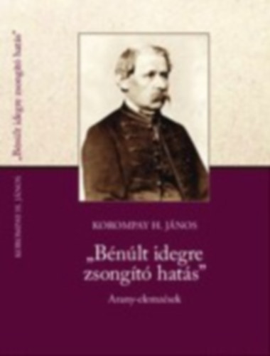 Korompay H. János: "Bénúlt idegre zsongító hatás" antikvár