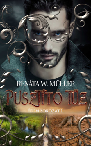 Renáta W. Müller: Pusztító tűz könyv