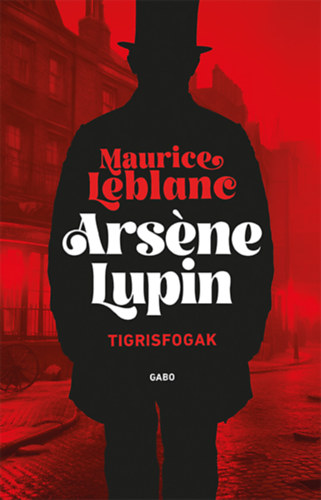 Maurice Leblanc: Tigrisfogak könyv