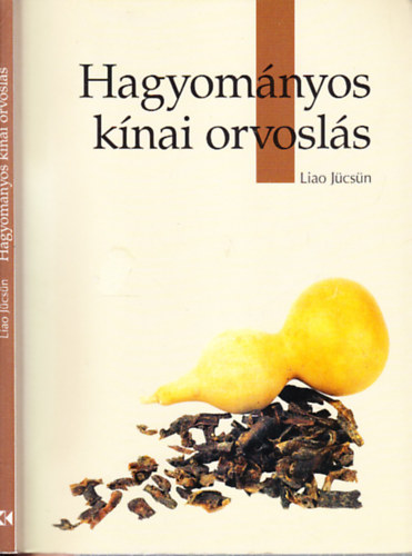 Liao Jücsün: Hagyományos kínai orvoslás antikvár