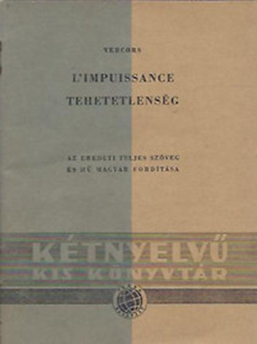 Vercors: L'impuissance - Tehetetlenség (Kétnyelvű kis könyvtár) antikvár