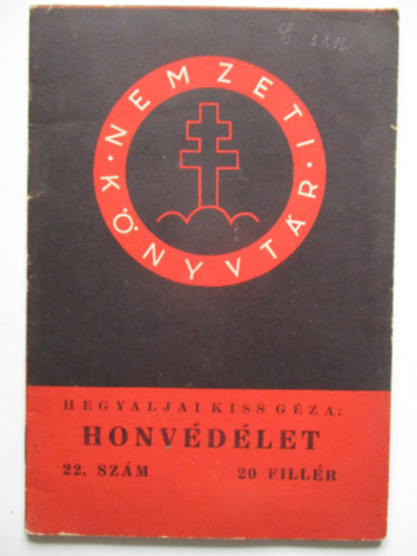 Hegyaljai Kiss Géza: Honvédélet (Nemzeti könyvtár 22.) antikvár