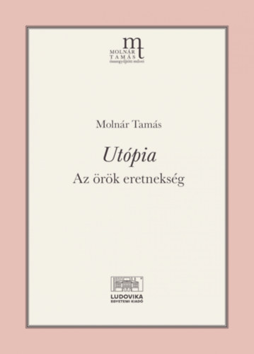 Molnár Tamás: Utópia könyv