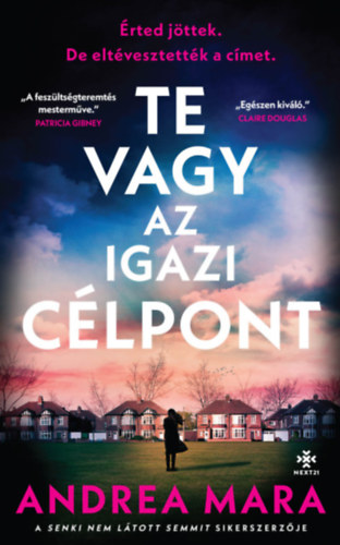 Andrea Mara: Te vagy az igazi célpont könyv