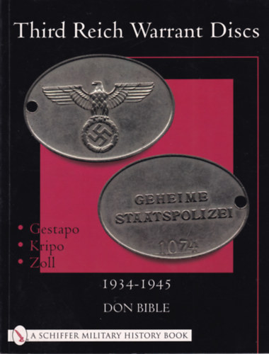 Don Bible: Third Reich Warrant Discs 1934-1945 antikvár