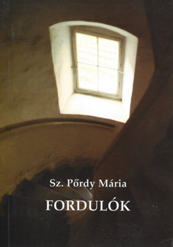 Sz. Prődy Mária: Fordulók antikvár
