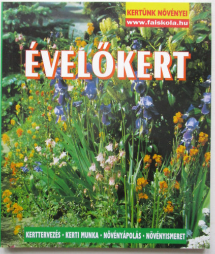 Max Kirschner: Évelőkert (Kertünk növényei) antikvár