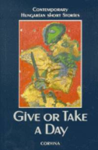 Give or Take a Day idegen