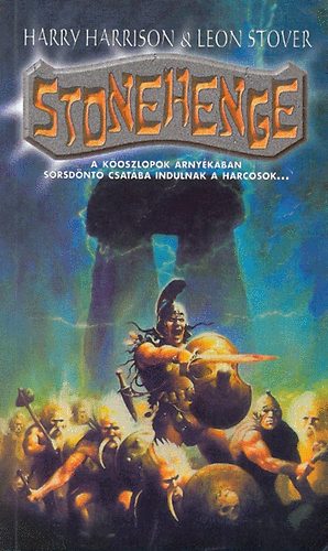 Harrison, Harry- Stover, Leon: Stonehenge antikvár