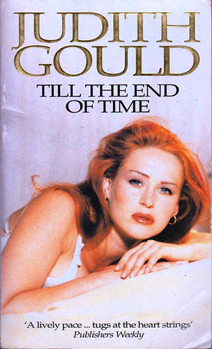 Judith Gould: Till The End of Time idegen