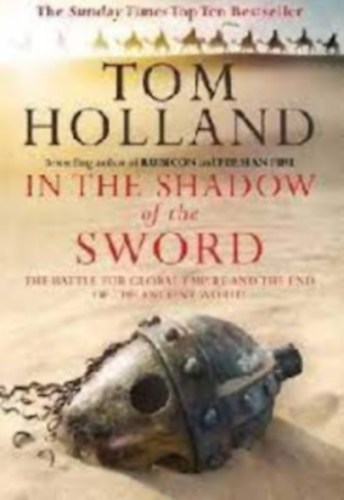 Tom Holland: In the Shadow of the Sword antikvár