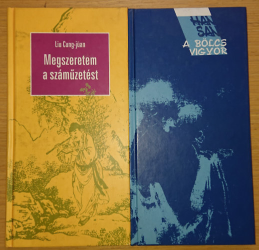 Liu Cung-jüan, Han-San: 2 db Távol Keleti tematikájú könyv: Megszeretem a száműzetést, A bölcs vigyor antikvár