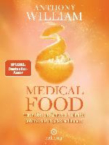 William, Anthony: Medical Food idegen