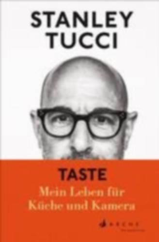 Tucci, Stanley: TASTE idegen