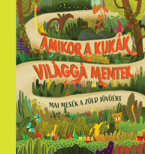 Amikor a kukák világgá mentek könyv