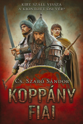 Cs. Szabó Sándor: Koppány fiai könyv