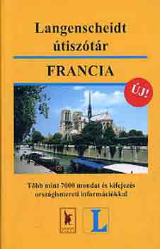 MAGYAR-FRANCIA kéziszotar Eckhardt Sándor: Magyar-francia kéziszótár (Eckhardt