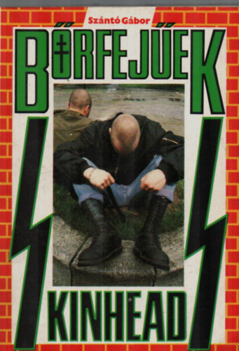 Szántó Gábor: Bőrfejűek antikvár