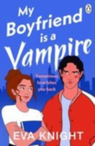 Knight, Eva: My Boyfriend is a Vampire idegen