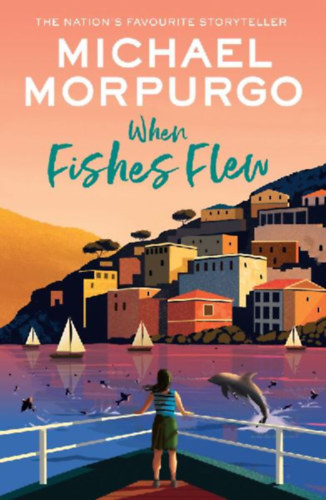 Morpurgo, Michael: When Fishes Flew idegen