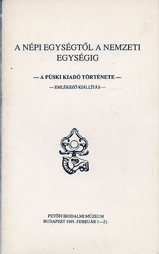 Szeredi Pál: A népi egységtől a nemzeti egységig-A Püski Kiadó története antikvár