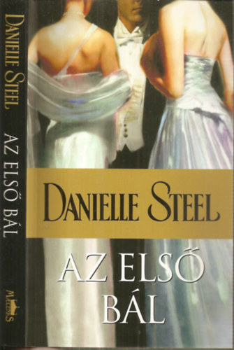 Danielle Steel: Az első bál antikvár