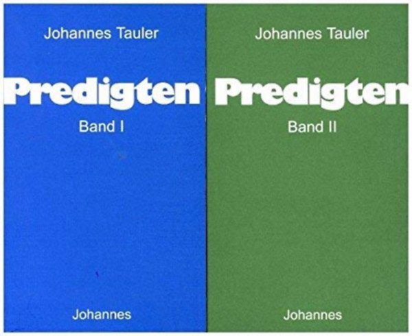 Johannes Tauler: Predigten I-II. idegen