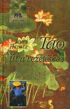 John Heider: Tao, út a vezetéshez antikvár