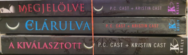 P.C. and Kristin Cast: Megjelölve + Elárulva + A kiválasztott antikvár