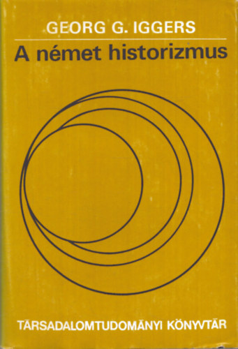 Georg G. Iggers: A német historizmus antikvár