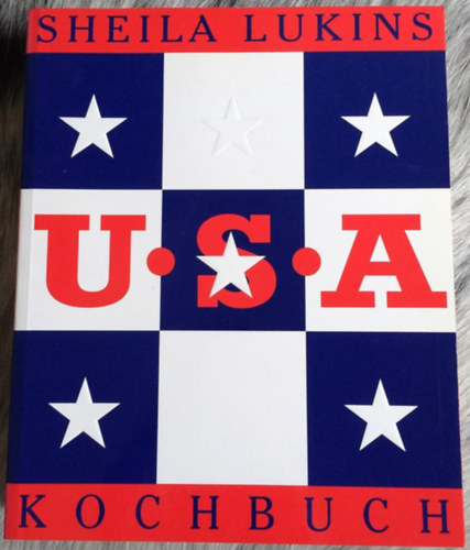 Sheila Lukins: USA Kochbuch antikvár
