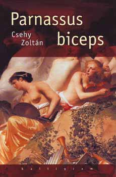 Csehy Zoltán: Parnassus biceps könyv