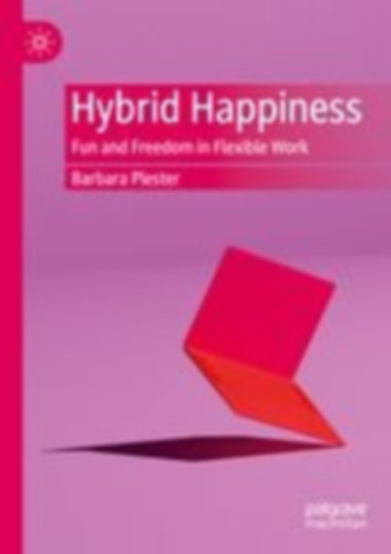 Plester, Barbara: Hybrid Happiness idegen