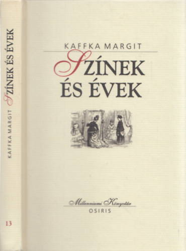 Kaffka Margit: Színek és évek (Millenniumi Könyvtár) antikvár