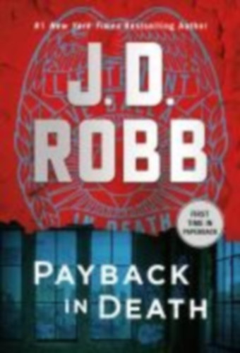 Robb, J. D.: Payback in Death idegen