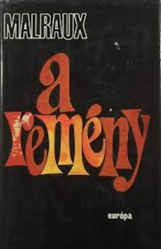 André Malraux: A remény antikvár