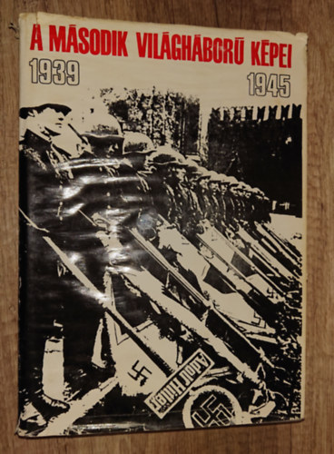 A második viláháború képei 1939-1945 - 2. kötet antikvár