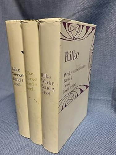 Maria Rainer Rilke: Werke in Drei Banden. Complete. antikvár