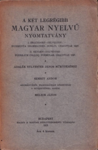 A két legrégibb magyar nyelvű nyomtatvány antikvár