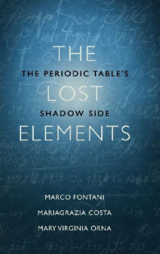 Fontani, Marco - Costa, Mariagrazia - Orna, Mary Virginia: The Lost Elements idegen