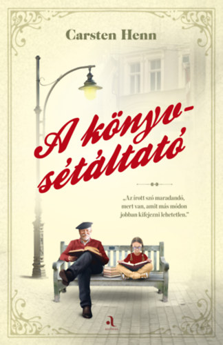 Carsten Henn: A könyvsétáltató könyv