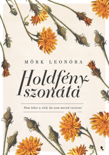 Mörk Leonóra: Holdfény szonáta - új kiadás e-Könyv