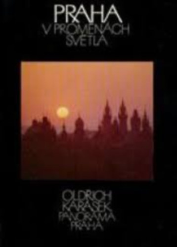 Oldrich Karásek: Praha v promenách svétla antikvár