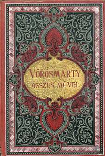 Vörösmarty Mihály: Vörösmarty drámai költeményei III. könyv