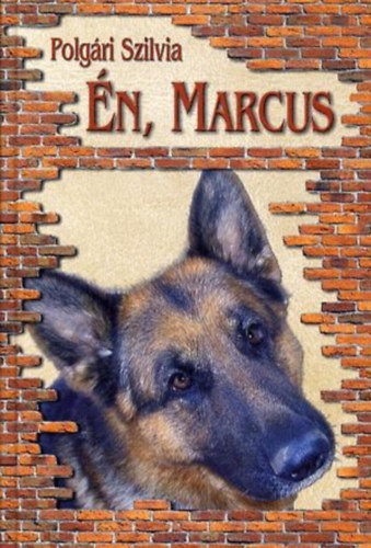 Polgári Szilvia: Én, Marcus antikvár