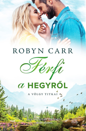 Robyn Carr: Férfi a hegyről e-Könyv